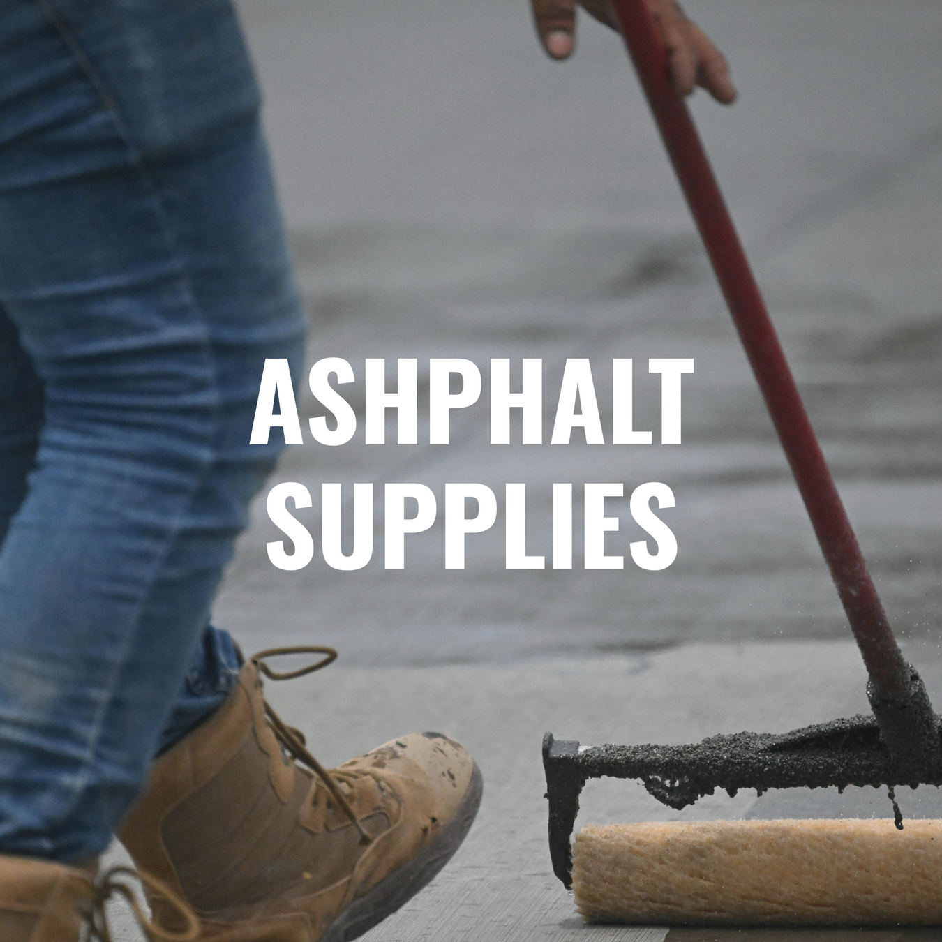 ASHPHALT SUPPLIES